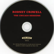 Label Disc: Rodney Crowell – The Chicago Sessions CD | Relix