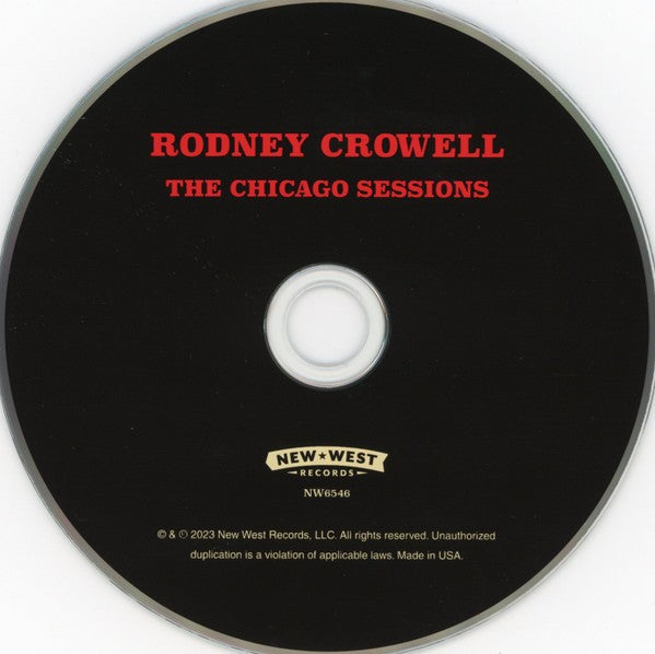 Label Disc: Rodney Crowell – The Chicago Sessions CD | Relix