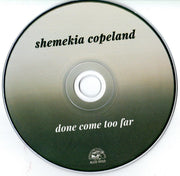 Label Disc: Shemekia Copeland – Done Come Too Far CD | Relix