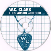Label Disc: W.C. Clark – From Austin with Soul CD | Relix