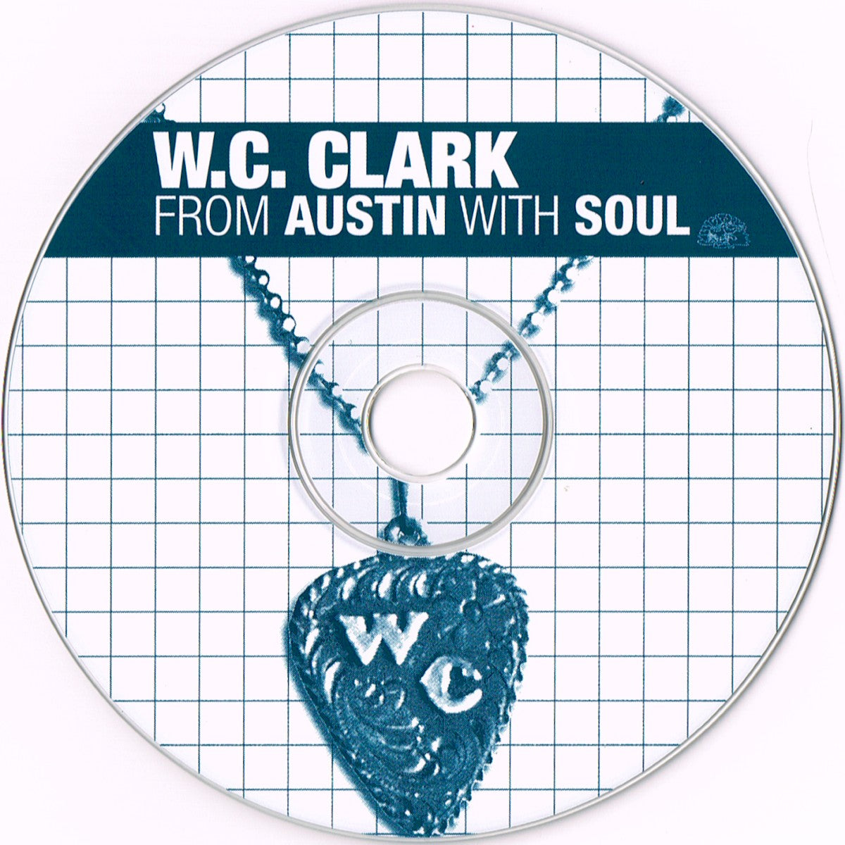Label Disc: W.C. Clark – From Austin with Soul CD | Relix