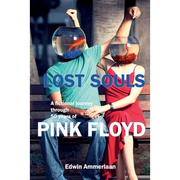 Lost Souls: A fictional journey through 50 years of Pink Floyd