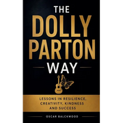 The Dolly Parton Way