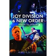 Joy Division and New Order: Album by Album