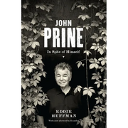 John Prine: In Spite of Himself