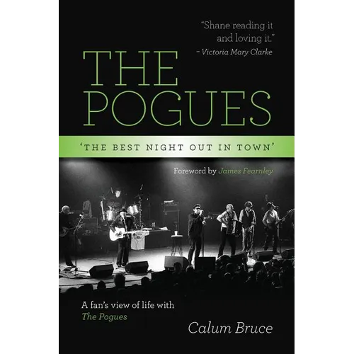 The Pogues - 'The best night out in town'