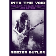 Into the Void: From Birth to Black Sabbath--And Beyond