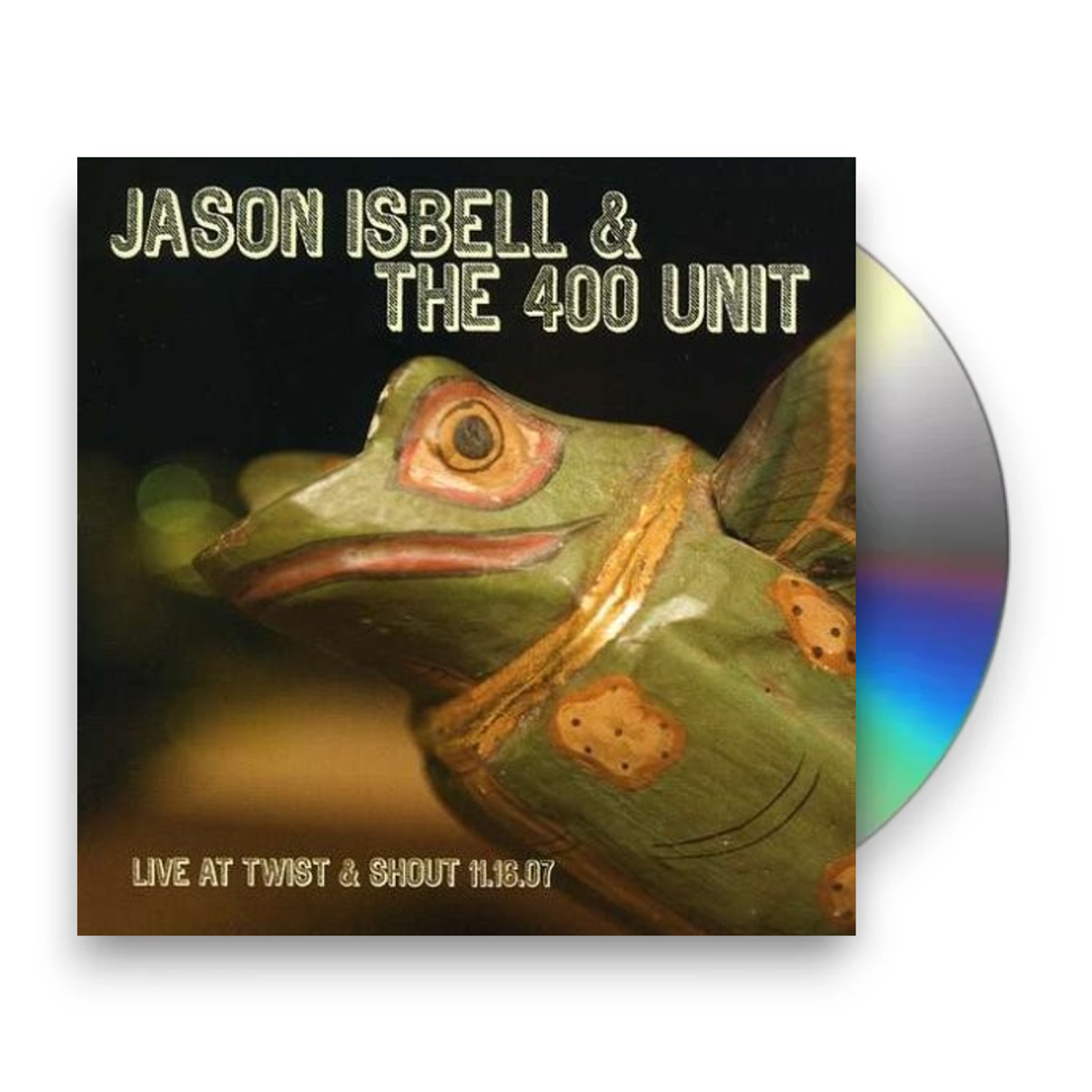 Jason Isbell – Live From Twist & Shout 11.16.07 (CD) - Front