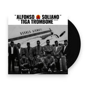 Packshot: Alfonso Soliano – Tiga Trombone Vinyl LP | Relix