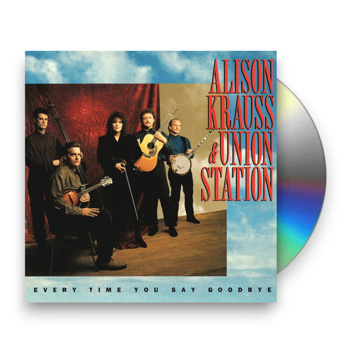 Packshot: Alison Krauss & The Union Station – Every Time You Say Goodbye CD | Relix