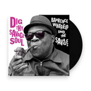 Packshot: Barrence Whitfield & The Savages – Dig Thy Savage Soul Vinyl LP | Relix