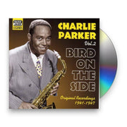 Packshot: Charlie Parker – Vol. 2-Bird On The Side (Import CD) CD | Relix