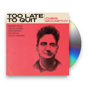 Packshot: Chris McCarthy – Too Late To Quit (CD) CD | Relix