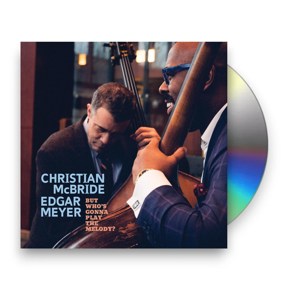 Packshot: Christian Mcbride – But Whos Gonna Play The Melody? CD | Relix