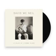 Packshot: David Mcneil – Le Blues De L'homme Blanc Vinyl LP | Relix