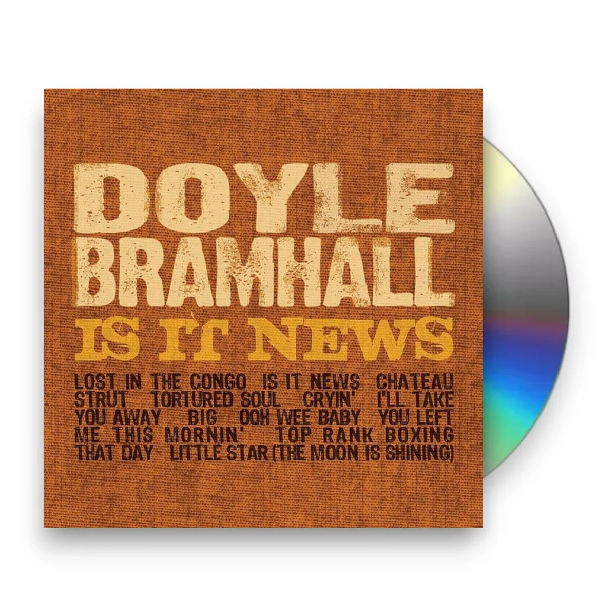 Packshot: Doyle Bramhall – Is It News CD | Relix