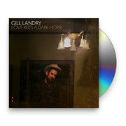 Packshot: Gill Landry – Love Rides A Dark Horse CD | Relix
