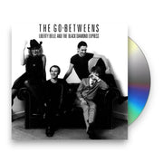 Packshot: Go – Betweens – Liberty Belle & The Black Diamond Express (CD) CD | Relix