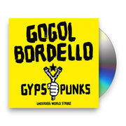 Packshot: Gogol Bordello – Gypsy Punks Underdog World Strike CD | Relix