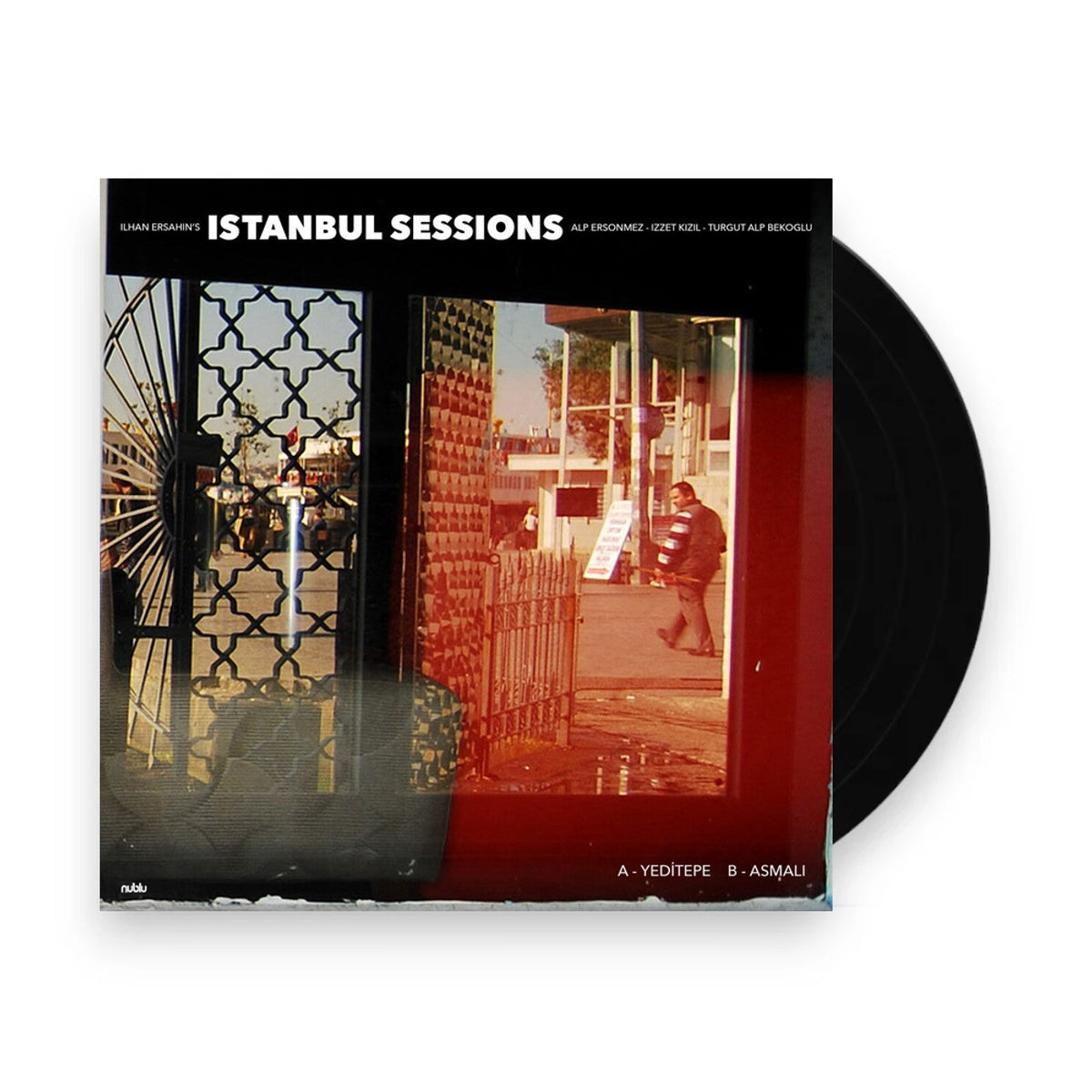 Packshot: Ilhan Ersahin – Istanbul Sessions: Yeditepe / Asmali (7" Vinyl) Vinyl LP | Relix