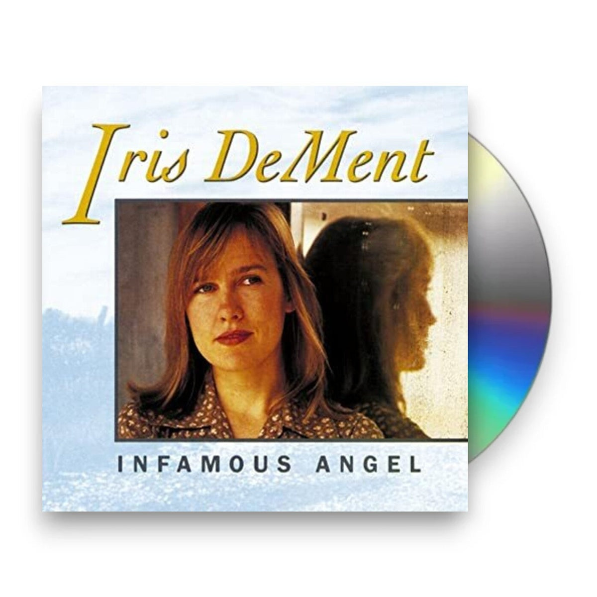 Packshot: Iris DeMent – Infamous Angel: 30th Anniversary CD | Relix