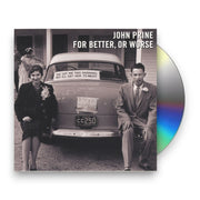 Packshot: John Prine – For Better, Or Worse CD | Relix