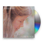 Packshot: Kate Wolf – Close to You CD | Relix