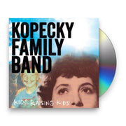 Packshot: Kopecky Family Band – Kids Raising Kids CD | Relix