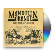 Packshot: Mandolin Orange – This Side of Jordan CD | Relix