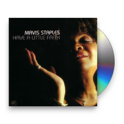 Packshot: Mavis Staples – Have a Little Faith CD | Relix