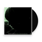 Packshot: Mavis Staples – If All I Was Was Black Vinyl LP | Relix