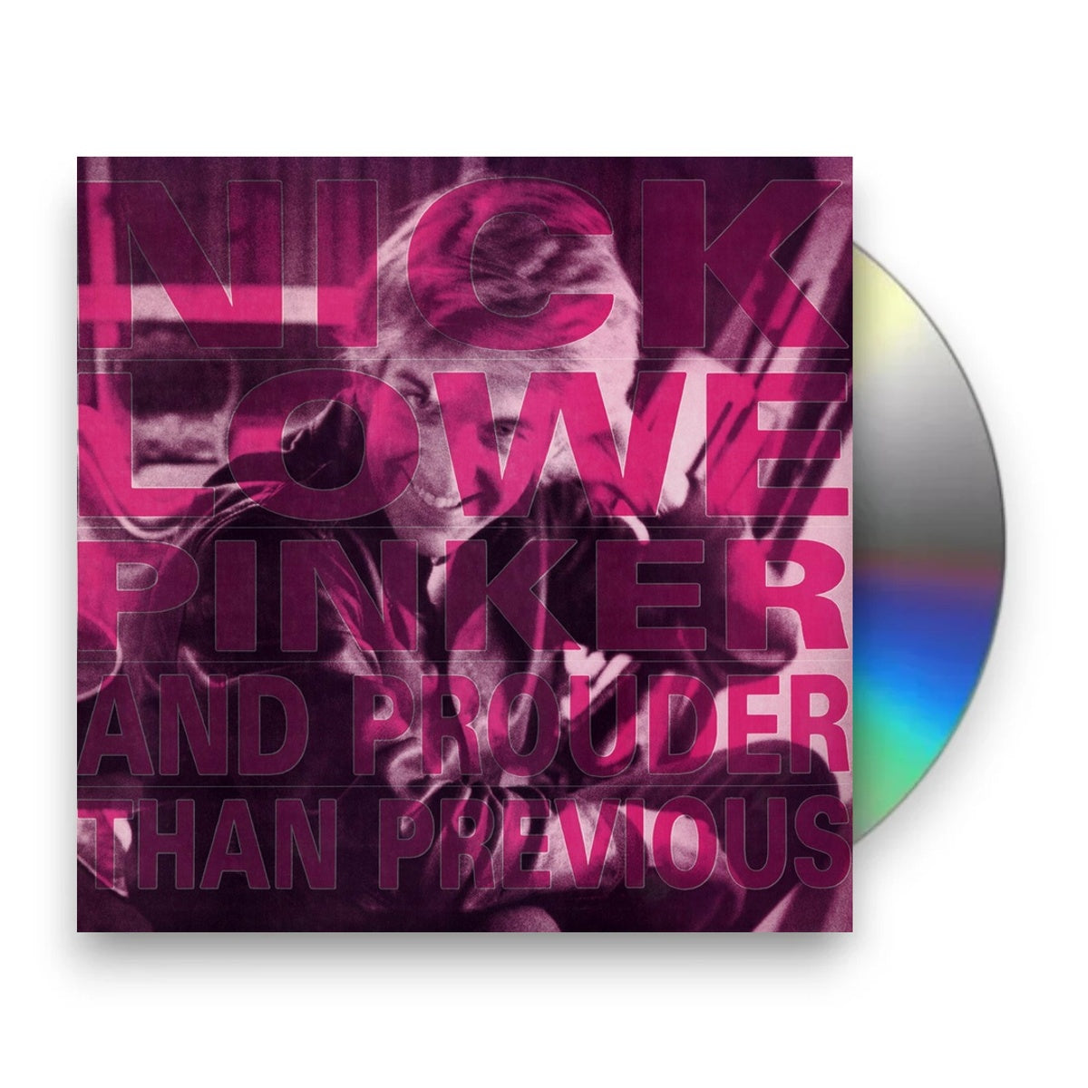 Packshot: Nick Lowe – Pinker & Prouder CD | Relix