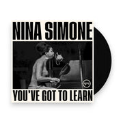 Packshot: Nina Simone – You've Got To Learn Vinyl LP | Relix