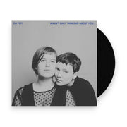 Packshot: Oh Pep! – I Wasn't Only Thinking About You... Vinyl LP | Relix