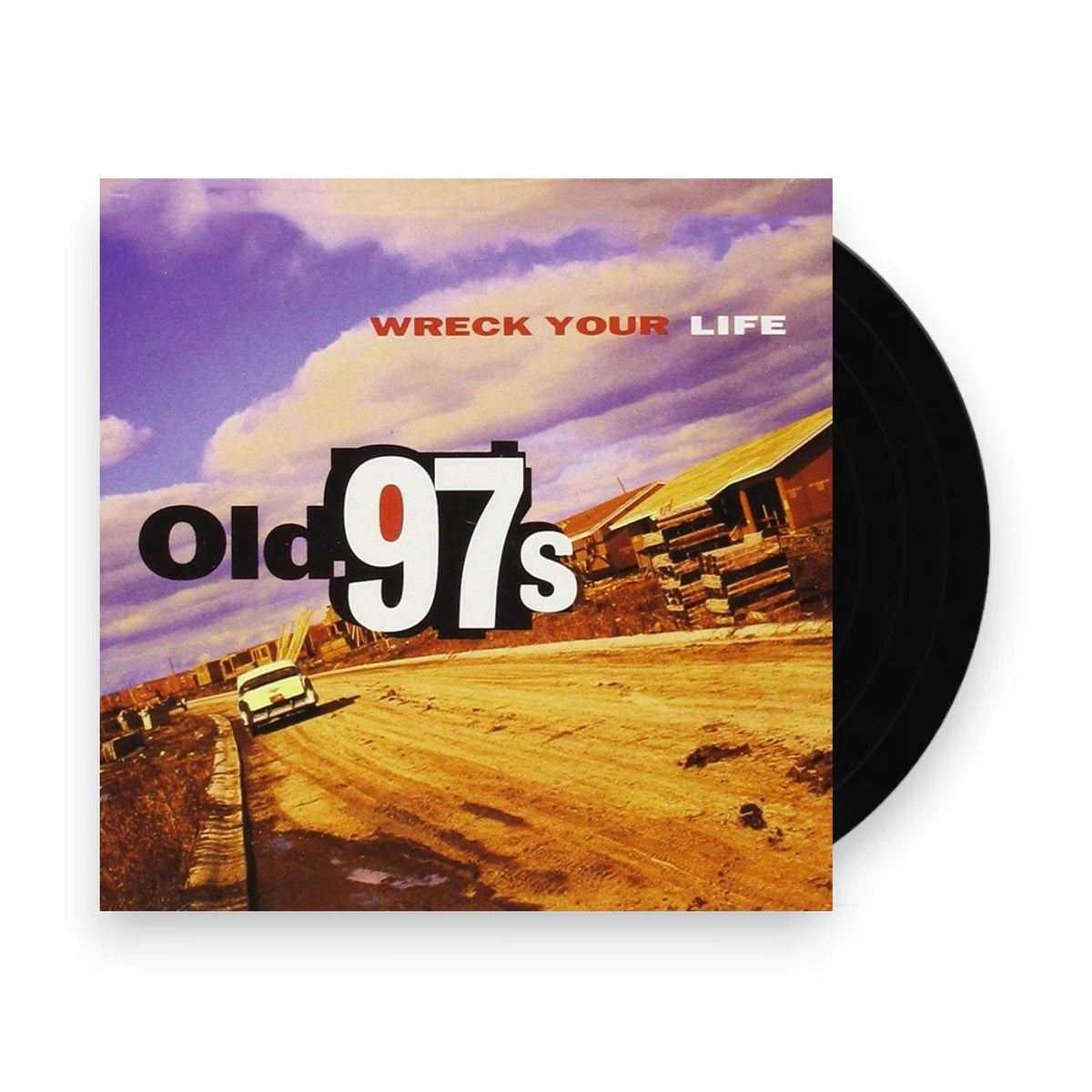 Packshot: Old 97's – Wreck Your Life Vinyl LP | Relix