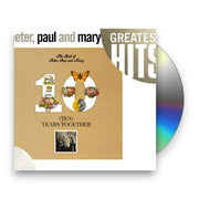 Packshot: Peter, Paul & Mary – The Best Of Peter, Paul and Mary: Ten Years Together CD | Relix