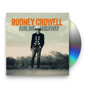 Packshot: Rodney Crowell – Airline Highway CD | Relix