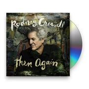 Packshot: Rodney Crowell – Then Again (Digipak CD) CD | Relix