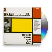 Packshot: Roger & His Trio Webb – John Paul & All That Jazz CD | Relix