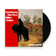 Packshot: Shallowater – God's Gonna Give You A Million Dollars Vinyl LP | Relix