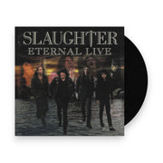 Packshot: Slaughter – Eternal Live (Colored, Limited Edition, 180 Gram LP Vinyl) Vinyl LP | Relix