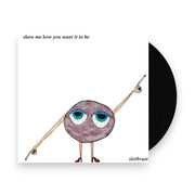 Packshot: Slothrust – Show Me How You Want It To Be - Light Blue (Blue LP Vinyl) Vinyl LP | Relix