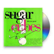 Packshot: Sugarcubes – Lifes Too Good (Import CD) CD | Relix