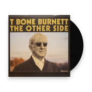 Packshot: T Bone Burnett – The Other Side Vinyl LP | Relix
