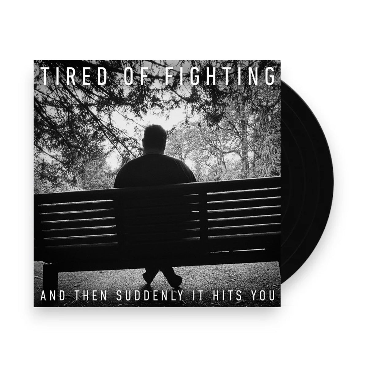Packshot: Tired of Fighting – Then Suddenly It Hits You Vinyl LP | Relix