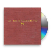 Packshot: Tyler Childers – Can I Take My Hounds To Heaven? (3-CD) CD | Relix