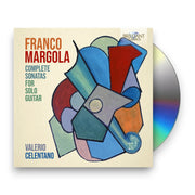 Packshot: Valerio Celentano – Margola: Complete Sons For Solo Guitar CD | Relix