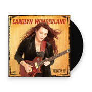 Packshot: Wonderland, Carolyn – Truth Is Vinyl LP | Relix