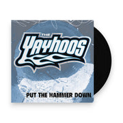 Packshot: Yayhoos – Put The Hammer Down Vinyl LP | Relix