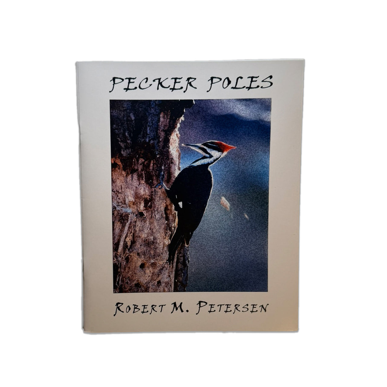 Robert M. Petersen: Pecker Poles – Rare Authorized Chapbook (Grateful Dead Scholars Caucus, 2015)